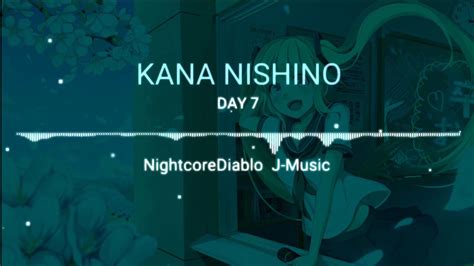 Nightcore Day 7 Kana Nishino Youtube