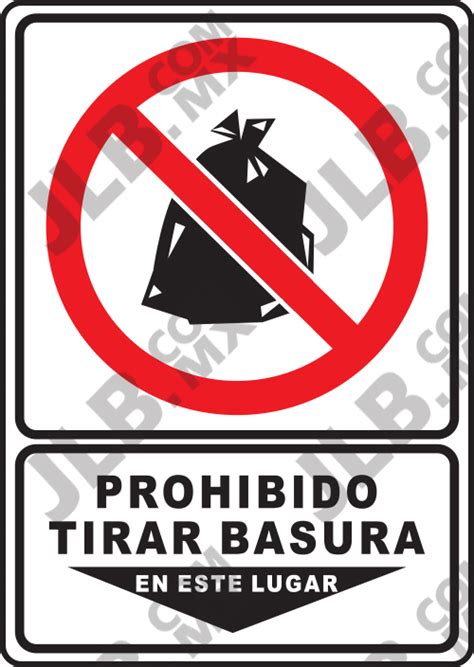 Prohibido Tirar Basura En Este Lugar Equipos Contra Incendio Jlb