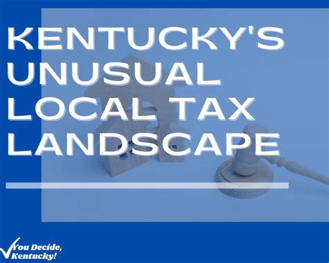 Kentuckys Unusual Tax Landscape The Peculiar Dependency On