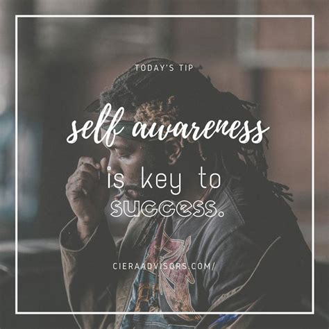 Self Awareness Is The Key To Success — Ciera Advisors