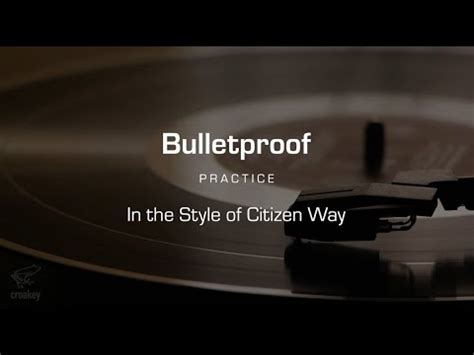 Karaoke Bulletproof Citizen Way Practice Track YouTube