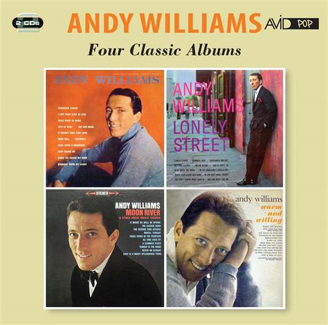 Andy Williams Four Classic Albums Andy Williams Lonely Street