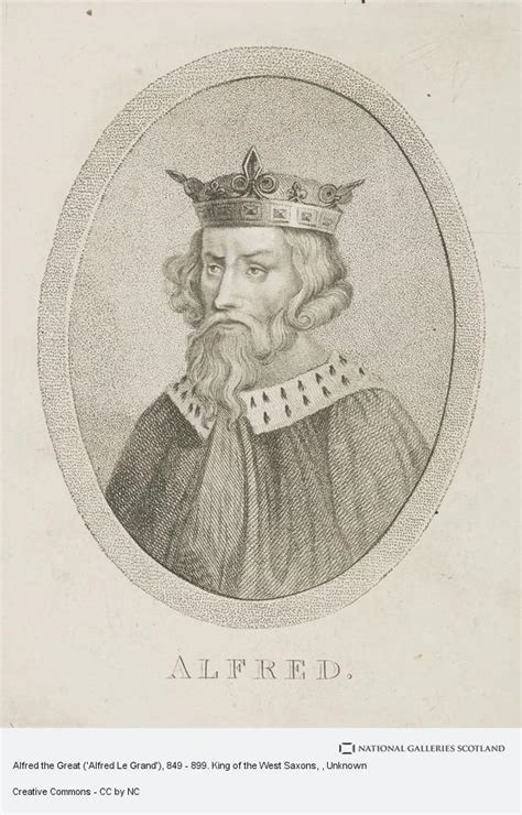 Alfred The Great Alfred Le Grand 849 899 King Of The West