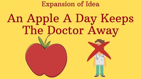 An Apple A Day Keeps The Doctor Away Expansion Of Idea Youtube