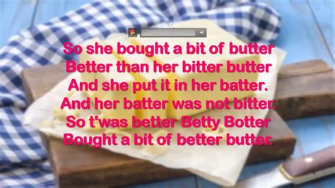 Tongue Twister Скороговорка So she bought a bit of butter Betty Botter bought part YouTube