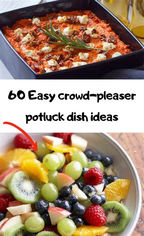 60 easy crowd pleaser potluck dish ideas potluck dishes best potluck dishes potluck recipes