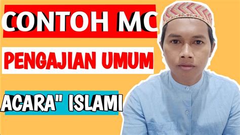 CONTOH MC / Pembawa Acara  Pengajian Umum  - YouTube