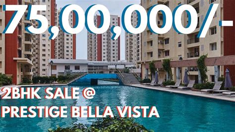 2bhk Apartment For Sale In Prestige Bella Vista Porur Youtube