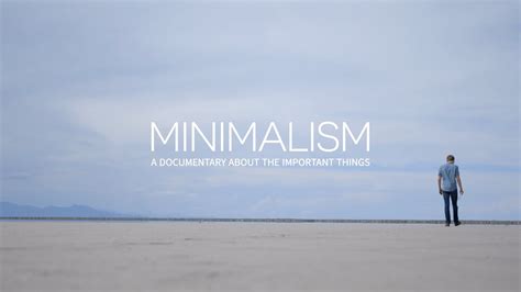 Minimalism is 50 years old this month. Help Bring MINIMALISM: A DOCUMENTARY to Your City - YouTube