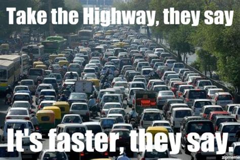 Extremely Funny Traffic Memes To Get You Through The Long Hours On The Road