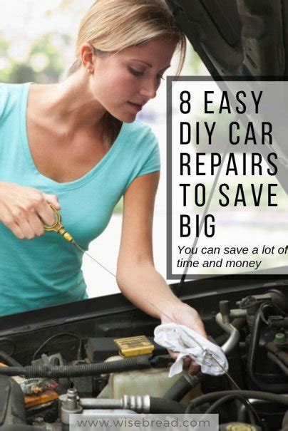 8 Easy Diy Car Repairs To Save Big