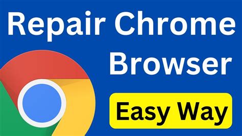 How To Repair Google Chrome Browser Reset Google Chrome Repair Chrome Browser Easy Way