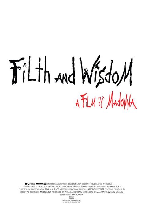 Weston was born in putney, london, england. Filth and Wisdom Movie Poster (#1 of 2) - IMP Awards