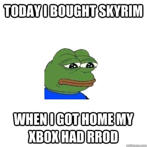 Today I Bought Skyrim When I Got Home My Xbox Had Rrod Sad Frog