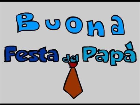 La festa del papà выпадает на 19 марта. Auguri - Buona festa del papà ( father's day) - YouTube