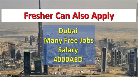 Free Jobs In Dubai Available Now Apply Fast Fresher Can Apply Also