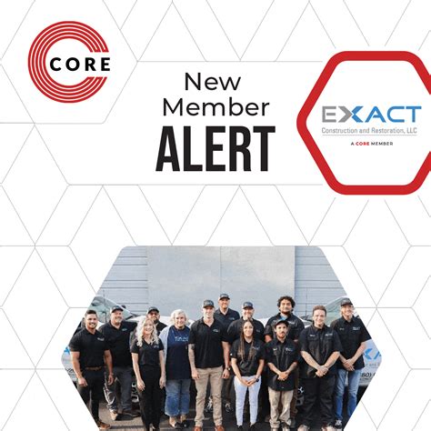 Exact Construction And Restoration Joins Core Member Core Group