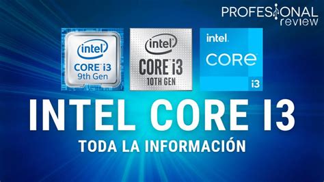 Intel Core I3 Toda La InformaciÓn