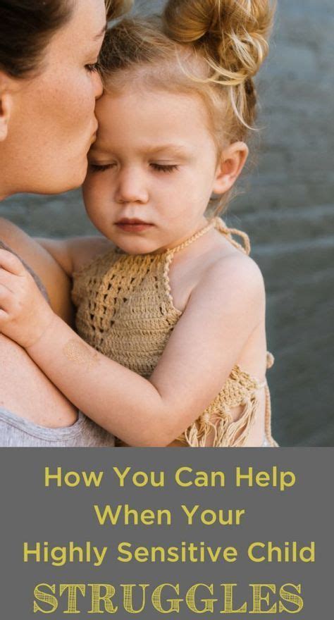 One Thing Your Highly Sensitive Child Needs From You Sensitive