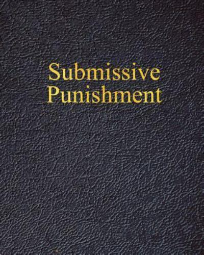 Journals For The Mistress Ser Submissive Punishment A Journal For Every Mistress To Keep