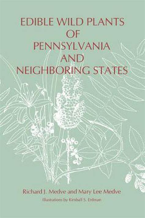 Edible Wild Plants Of Pennsylvania And Neighboring States