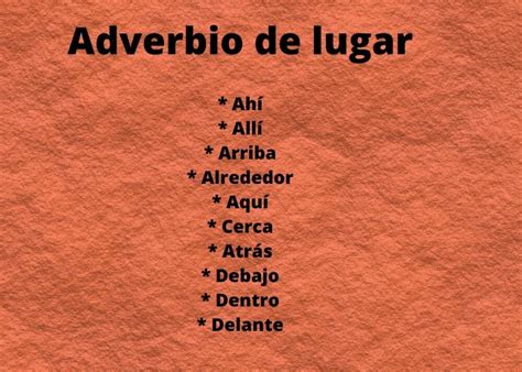 150 Ejemplos De Adverbios Tipos Y Explicación
