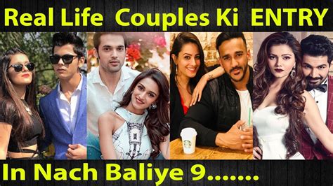 Top 10 Real Life Couples Who Participate In Nach Baliye Season 9 Youtube