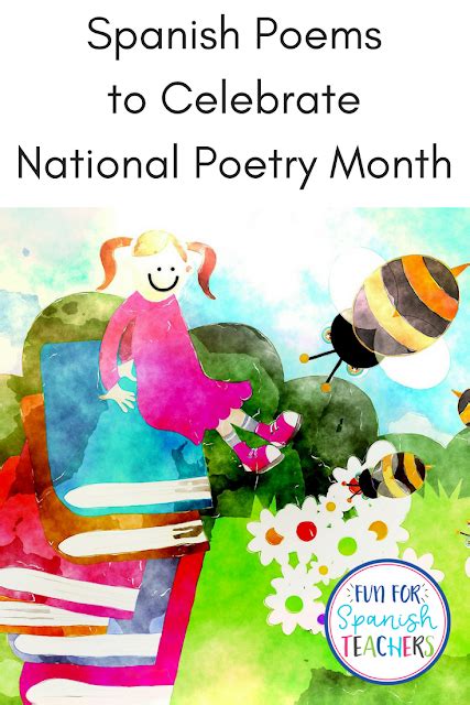Spanish Poems To Celebrate National Poetry Month Poetry Month