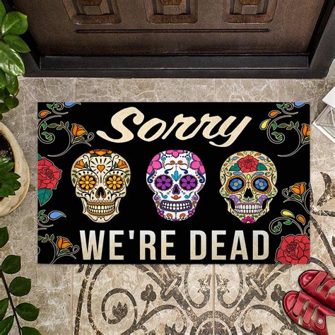Skull Coloful Sorry Were Dead Doormat