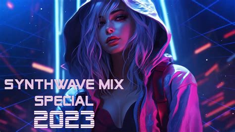 A Chillwave Retrowave Synthwave Mix Special 2023 🎶 Retro Wave ⚡ 80s