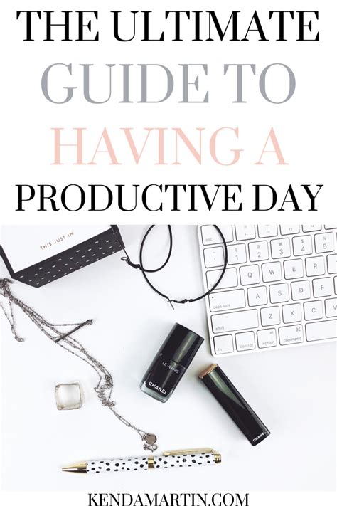 The Ultimate Guide To Having A Productive Day Productive Day