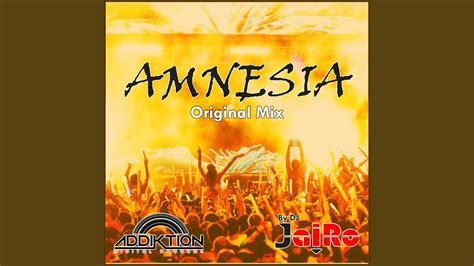 Amnesia Original Mix Youtube