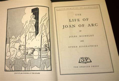 The Life Of Joan Of Arc And Other Biographies J Michelet 1937