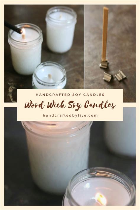 Handcrafted Soy Candles Do It Yourself Step By Step Wood Wick Soy