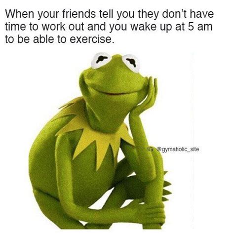 When Your Friends Tell You They Dont Have Time To Work Out Workout Memes Gym Quote Workout