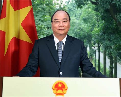 Tổng bí thư, chủ tịch nước nguyễn phú trọng: Congratulatory message by PM Nguyen Xuan Phuc in ...