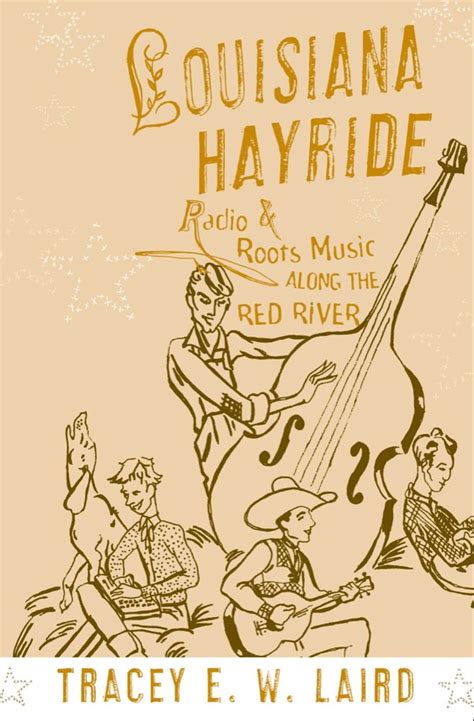 Louisiana Hayride Ebook Roots Music Hayride Red River