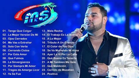 Banda Ms Sus Mejores Exitos Las Mejores Canciones De Banda Ms Youtube