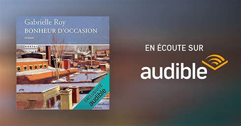 Bonheur D'Occasion Livre audio | Gabrielle Roy | Audible.ca