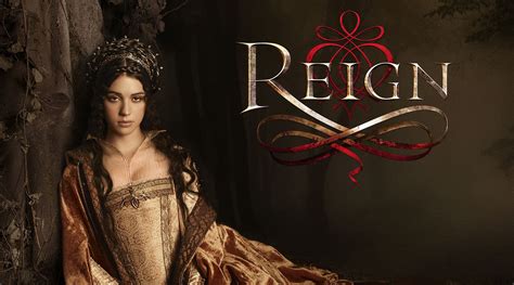 Lultima Stagione Di Reign Arriva Su Netflix