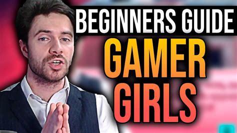 A Beginners Guide To Gamer Girls Youtube