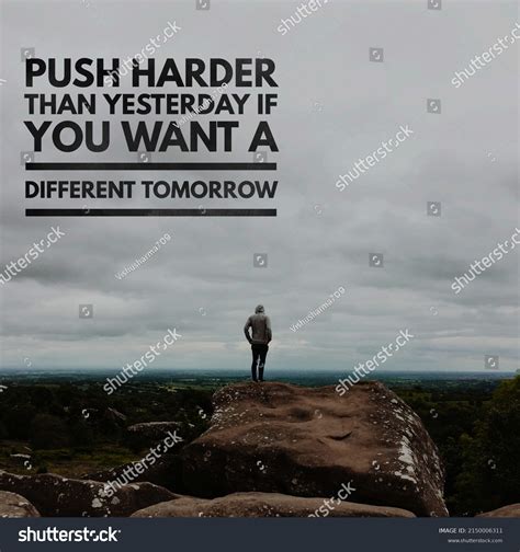 Motivational Quotes Push Harder Than Tomorrow Stock Photo 2150006311