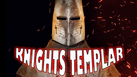 The Knights Templar Youtube