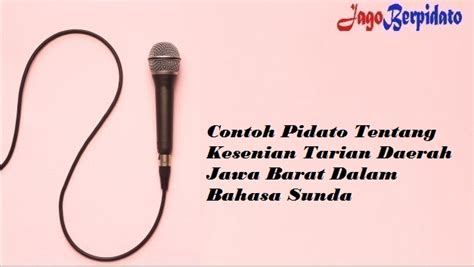 Pada artikel ini akan dikupas secara. Contoh Artikel Bahasa Sunda Tentang Kesenian / Sejarah ...