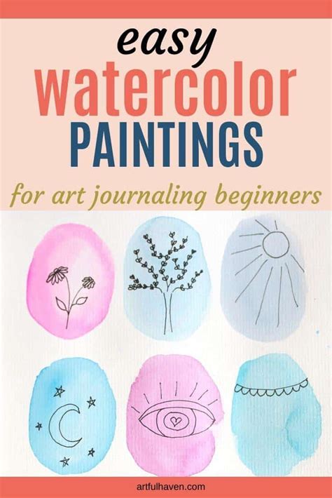 Easy Watercolor Paintings For Art Journaling Beginners Artful Haven