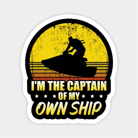 Retro Jetski Funny Jet Ski Captain Own Ship Jet Ski Magnet Teepublic