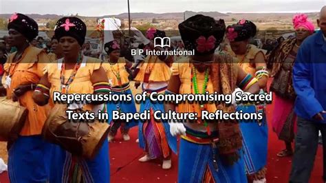 Repercussions Of Compromising Sacred Texts In Bapedi Culture