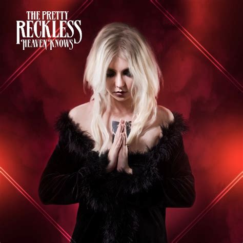 The Pretty Reckless Releases Single Heaven Knows From ‘going To Hell