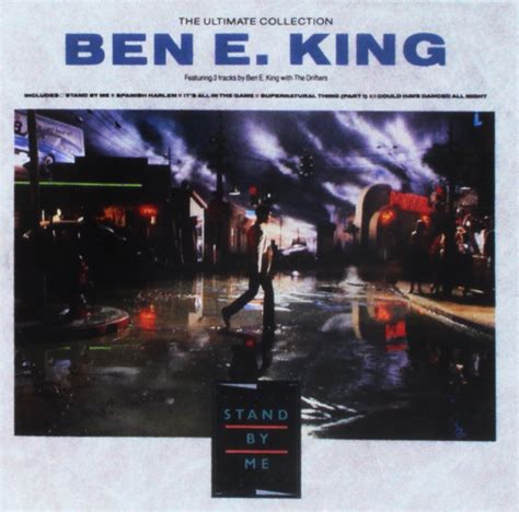 King Ben E The Ultimate Collection Stand By Me Best Of Ben E King