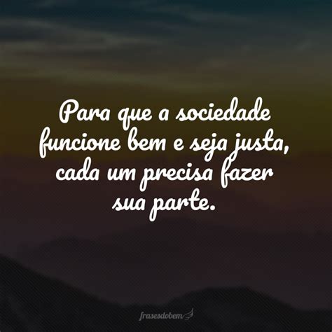 50 Frases De Responsabilidade Pra Ser Mais Comprometido Com Suas Ações